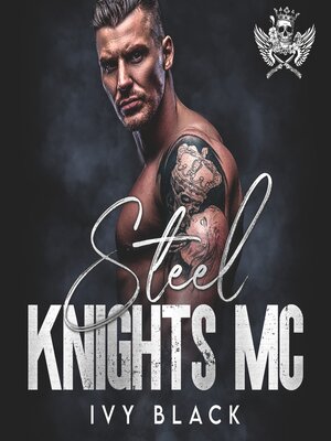 cover image of Steel Knights Motorcycle Club Romance Series Books 155